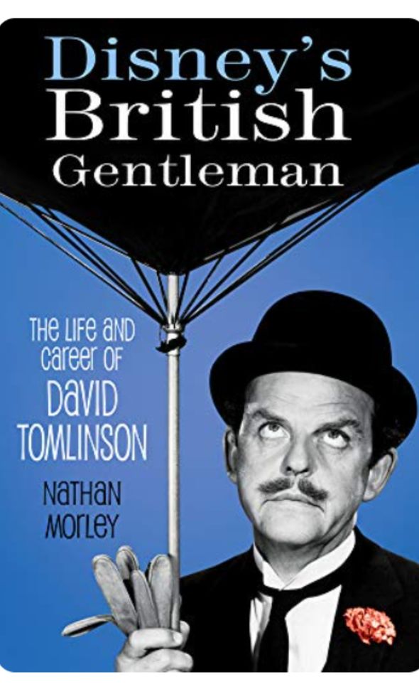 Disney's British Gentleman : La vie et la carrière de David Tomlinson par Nathan Morley